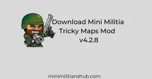 Mini Militia tricky maps v4.2.8 download